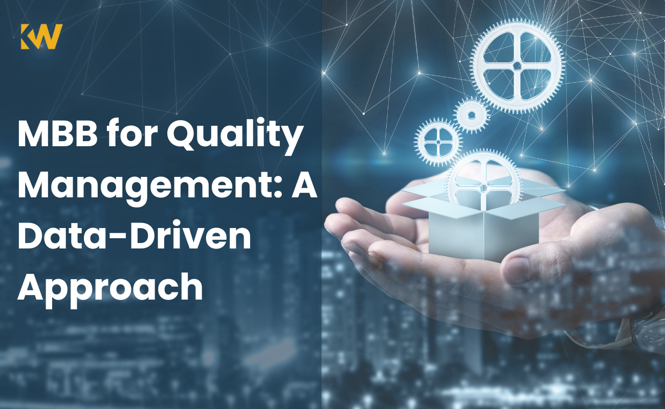 Using Data-Driven Approach in Quality Management with MBB