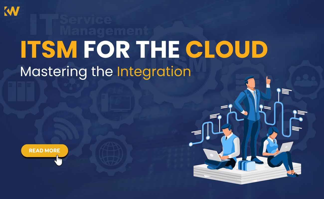 ITSM for the Cloud: Mastering the Integration