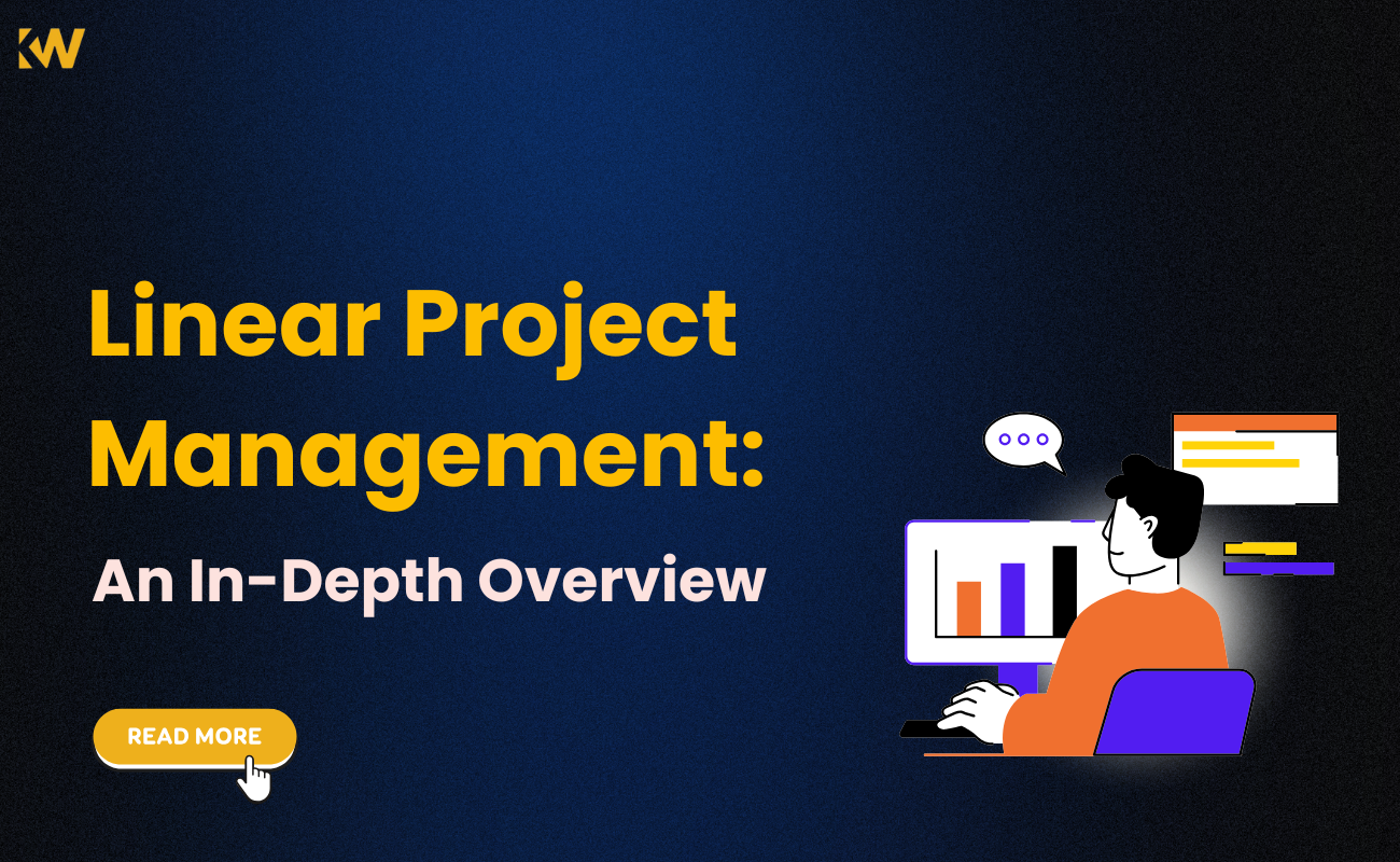 Linear Project Management: An In-Depth Overview