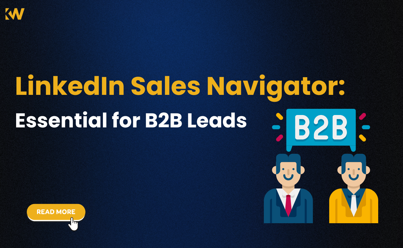 LinkedIn Sales Navigator An Essential Tool in B2B Lead Generation