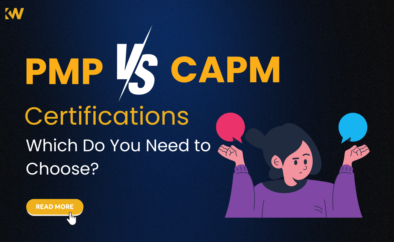 PMP Certification vs. the CAPM Certificate: Which Do You Need to Choose?