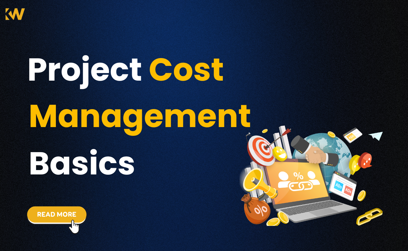 Project Cost Management Basics: A Comprehensive Guide