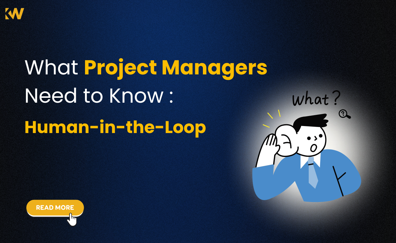 Human-in-the-Loop: What Project Managers Need to Know